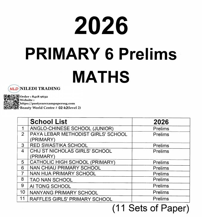 PDF Primary 6 Prelims Paper 2026 (Latest Singapore Top schools Prelims) Soft Copy